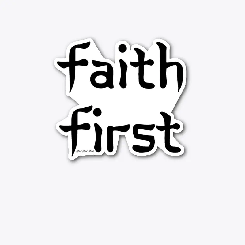 Faith First